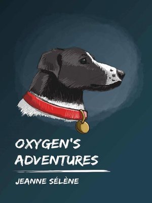 cover image of Oxygen's Adventures